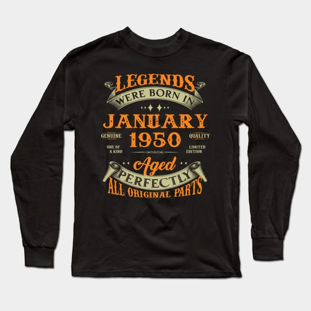 73rd Birthday Gift Legends Born In January 1950 73 Years Old Long Sleeve T-Shirt by Schoenberger Willard